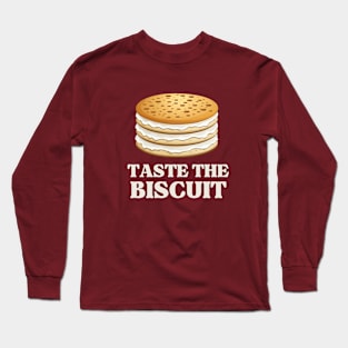 taste-the-biscuit Long Sleeve T-Shirt